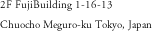 2F FujiBuilding 1-16-13 Chuocho Meguro-ku Tokyo, Japan